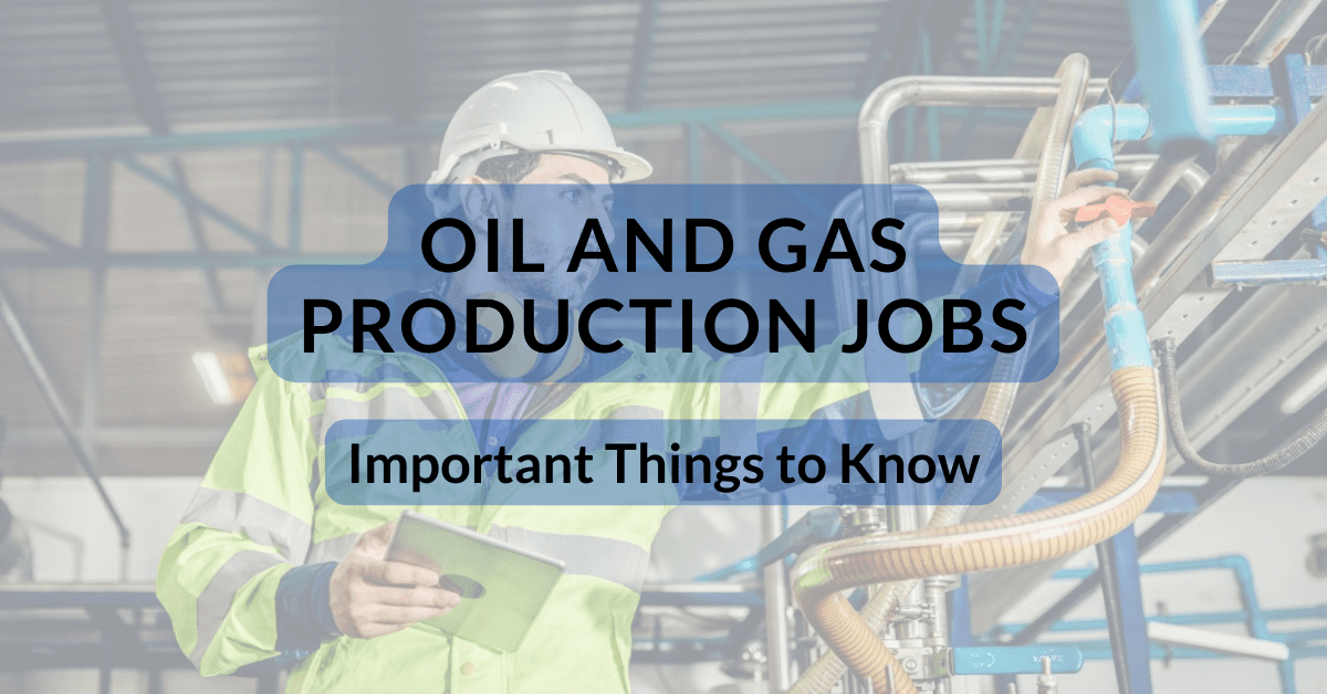 Oil and Gas Production Jobs