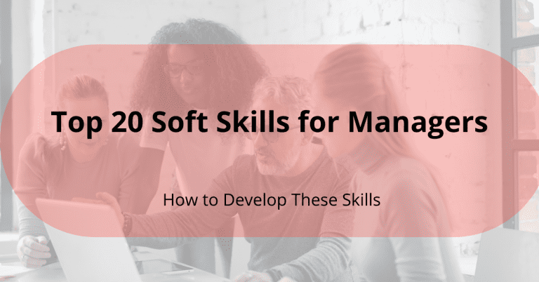 Top 20 Soft Skills for Managers Featured Image